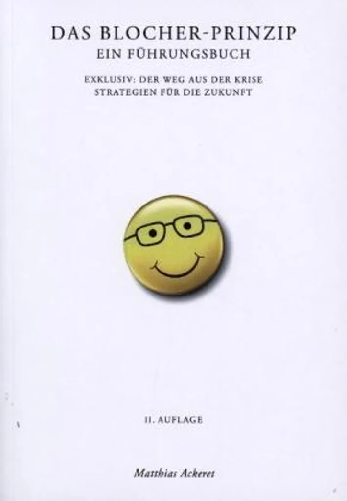 Principes de direction Das Blocher-Prinzip : la méthode de gestion suisse - 3