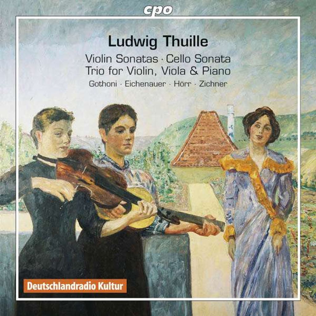 Ludwig Thuille (1861-1907): Kammermusik - CPO - (CD / Titel: H-Z)