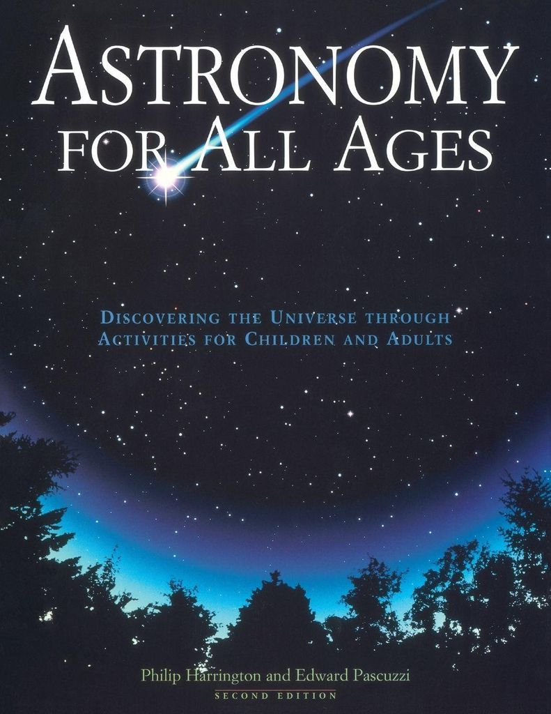 Astronomy for All Ages: Discovering The Univers, Harrington,,