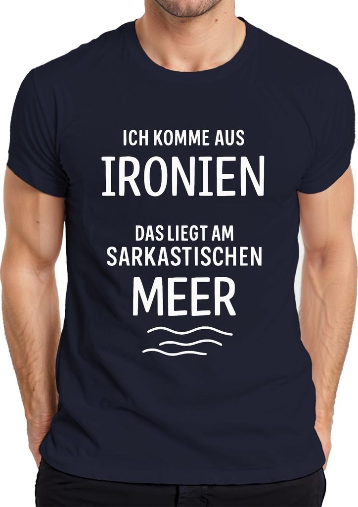 Ich komme aus Ironien sarkastisches Meer Sarkasmus Humor Geschenk Herren T-Shirt, Navy, 3XL