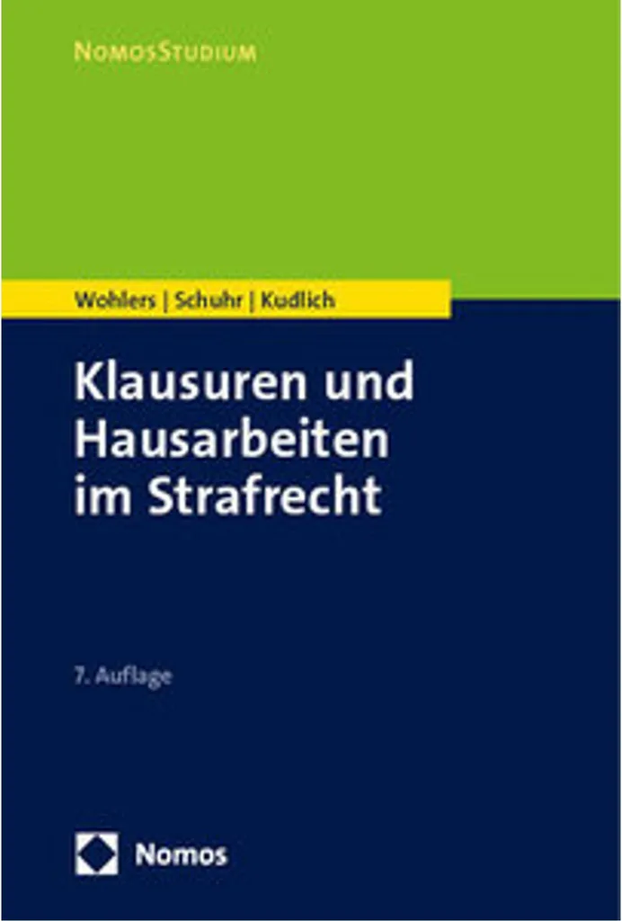 Klausuren im Strafrecht : Approche Pratique et Analyse de la Jurisprudence