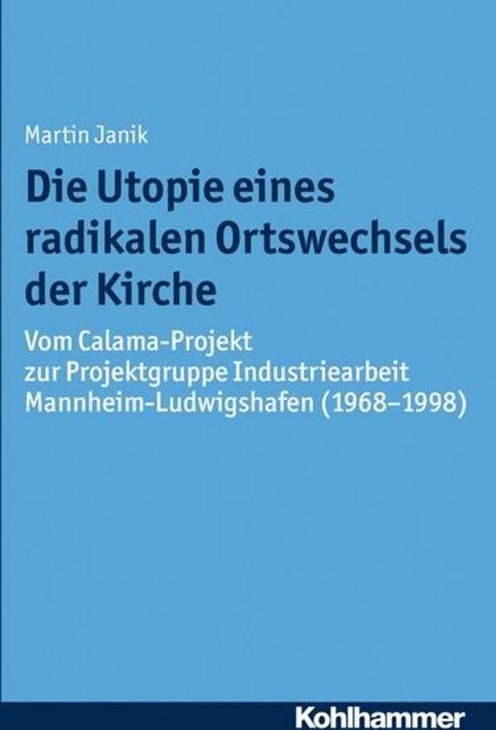 Die Utopie eines radikalen Ortswechsels der Kirche