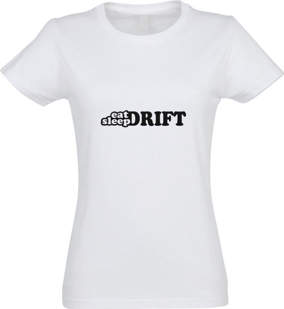 Kiwistar - T-Shirt tailliert - Damen - Weiss - Eat Sleep Drift - mit Motiv Bedruckt - Funshirt Design - Sport - Freizeit - Damen - XL