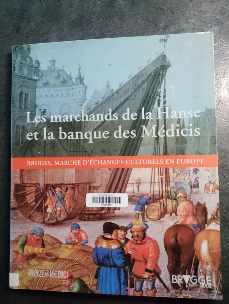 Livre Histoire Économique : Les marchands de la Hanse et les Médicis