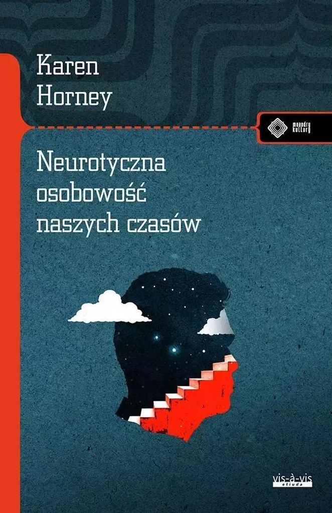Neurotyczna osobowość naszych czasów - Karen Horney (Psychologie auf Polnisch)