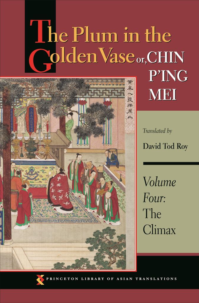 The Plum in the Golden Vase Or, Chin P'Ing Mei, Volume Four