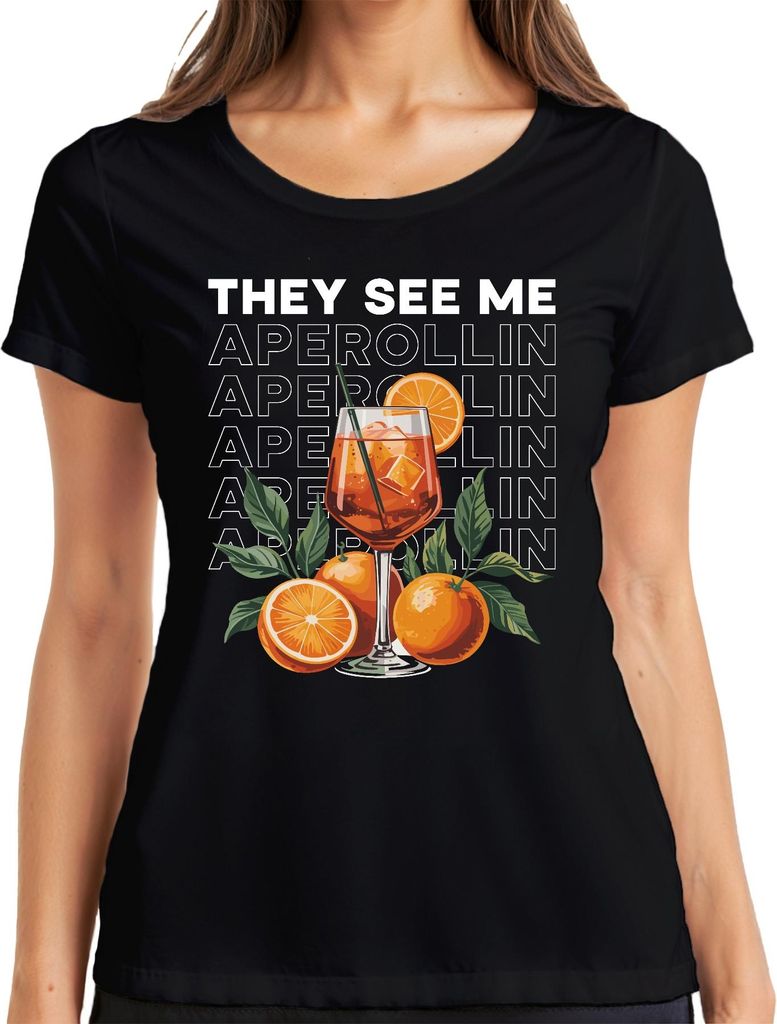 They see me Aperollin Aperol Spritz Sommer Party Saufen Mallorca Damen T-Shirt, Schwarz, S