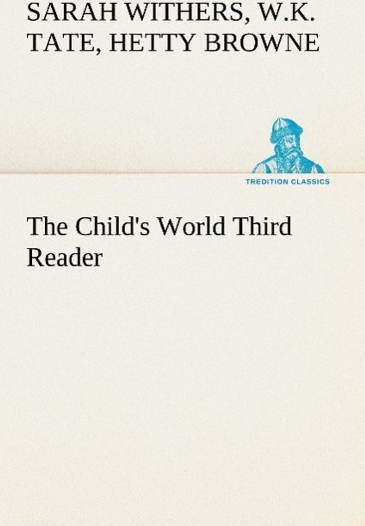 The Child's World Third Reader