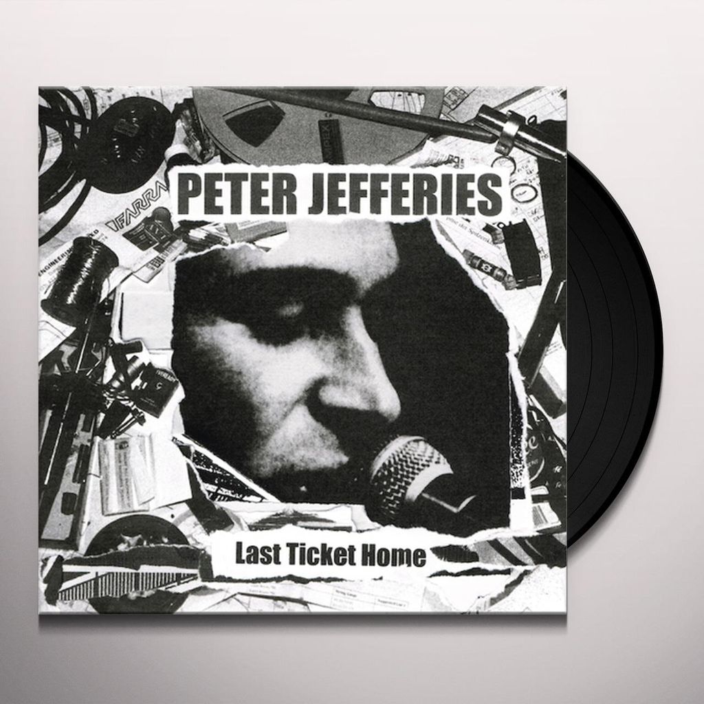 Peter Jefferies - Last Ticket Home Vinyl