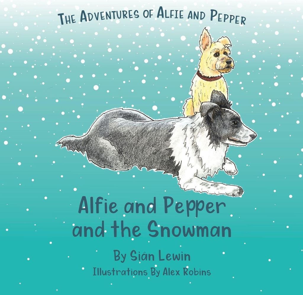 Alfie and Pepper and the Snowman