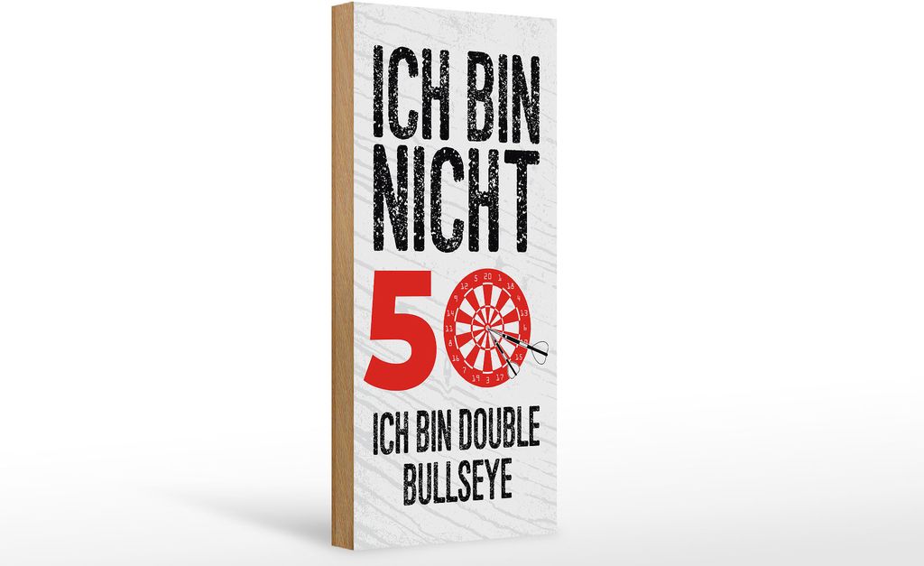 Holzschild Dart bin nicht 50, Double Bullseye, 27x10 cm, Holzschilder Spruch Sport Hobby