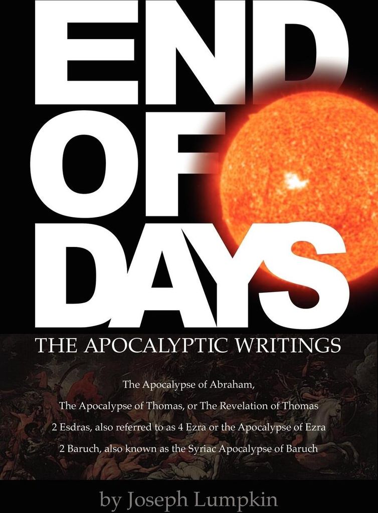End of Days - The Apocalyptic Writings