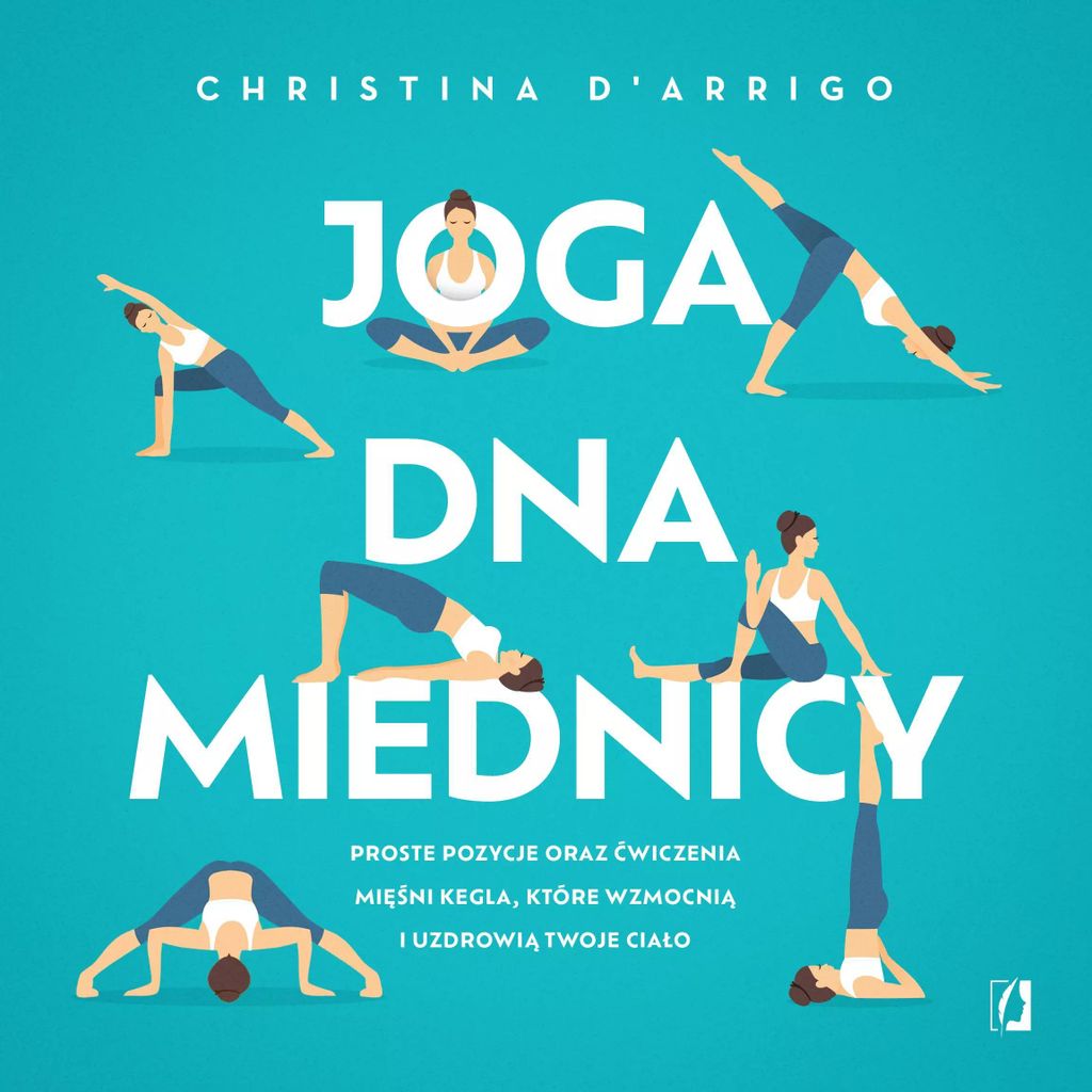 Joga dna miednicy - Christina D'Arrigo (Buch auf Polnisch)