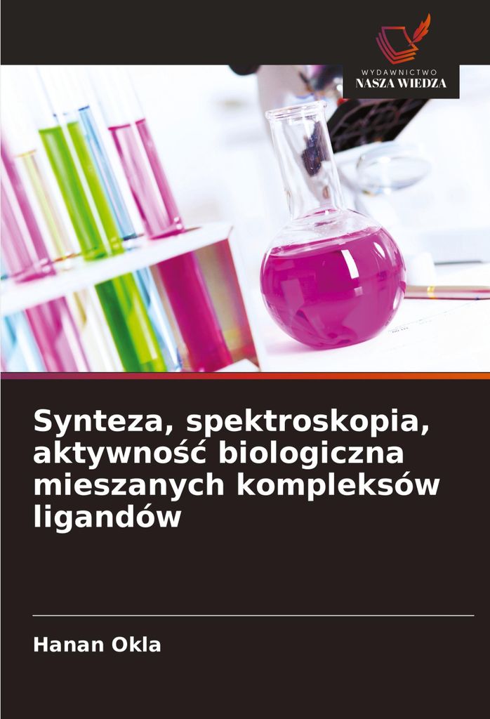 Synteza, spektroskopia, aktywno¿¿ biologiczna mieszanych kompleksów ligandów