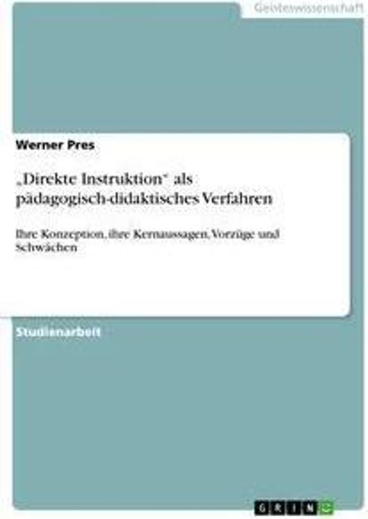 "Direkte Instruktion" als pädagogisch-didaktisches Verfahren