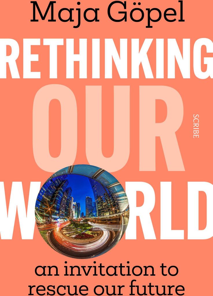 Rethinking Our World