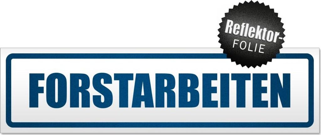 Forstarbeiten Magnetschild Schild magnetisch