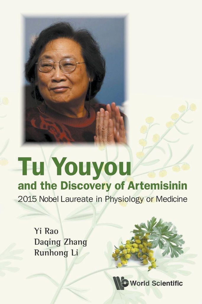 Tu Youyou And The Discovery Of Artemisinin
