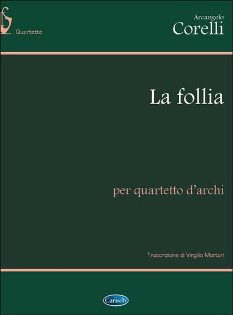 La follia op.5,12per quartetto d'archi