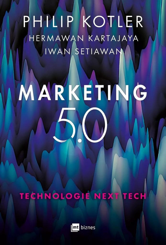 Marketing 5.0 Philip Kotler, Hermawan Kartajaya, Iwan Setiawan (Buch auf Polnisch)