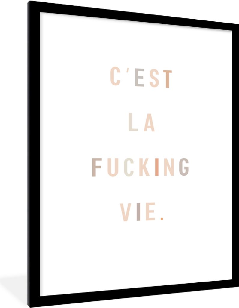 MuchoWow Gerahmtes Poster Text - Zitate - C'est la fucking vie - Leben 60x80 cm - Poster mit Schwarzem Bilderrahmen Wandposter Rahmen Foto Bilder...