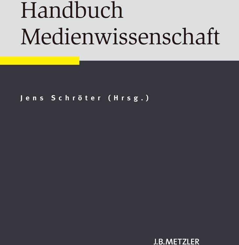 Handbuch Medienwissenschaft