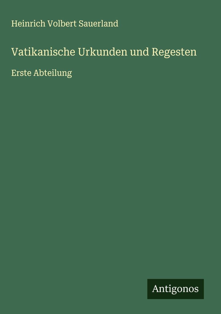 Vatikanische Urkunden und Regesten