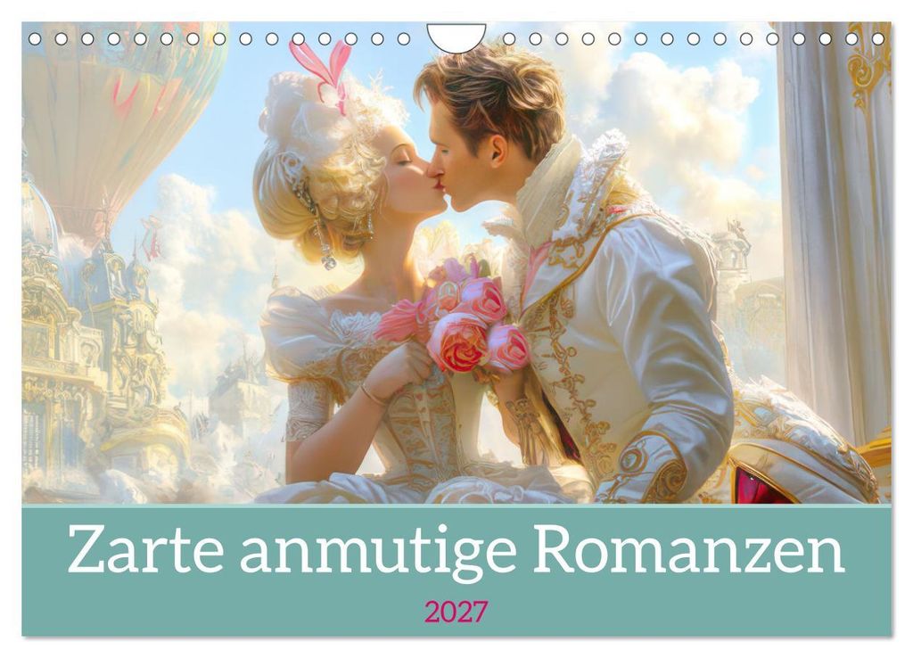 Zarte anmutige Romanzen (Wandkalender 2027 DIN A4 quer), CALVENDO Monatskalender