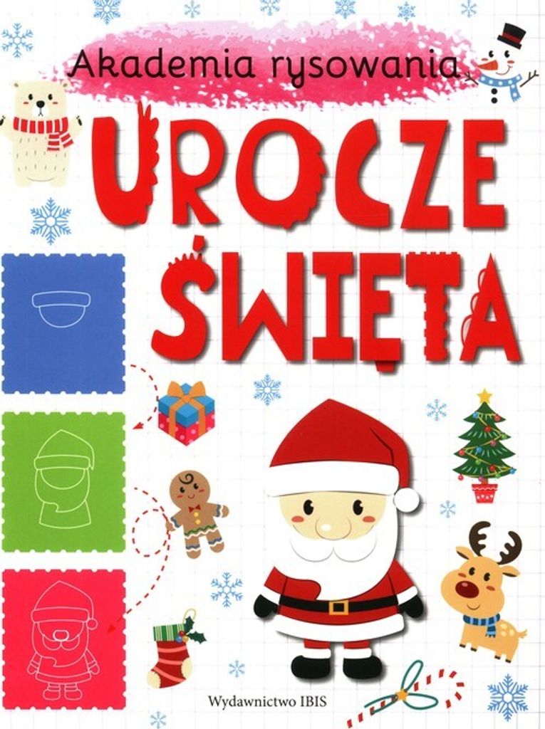 Akademia rysowania Urocze święta - Opracowanie Zbiorowe (Weihnachtsangebot - Weihnachten auf Polnisch)