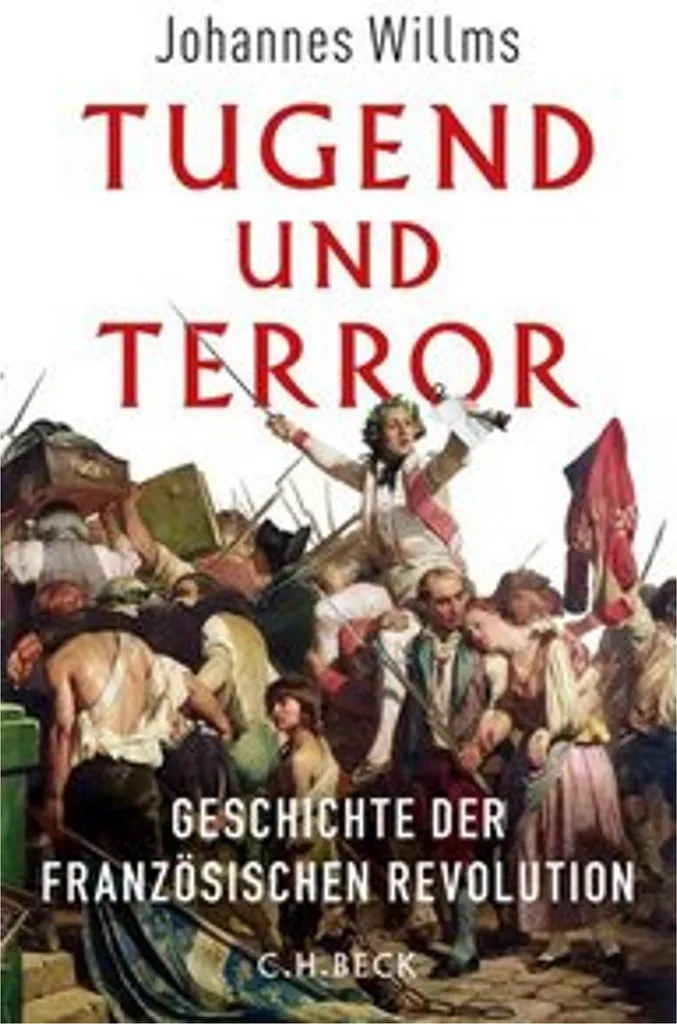 Tugend und Terror : Livre historique sur la Révolution française en broché