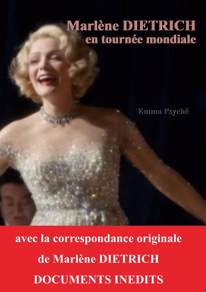 Marlène Dietrich en tournée mondiale