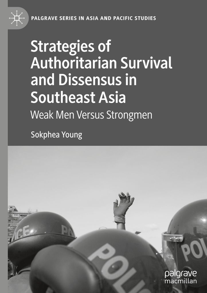 Strategies of Authoritarian Survival and Dissensus in Southeast Asia
