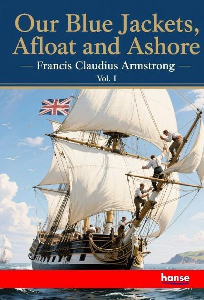 Our Blue Jackets, Afloat and Ashore
