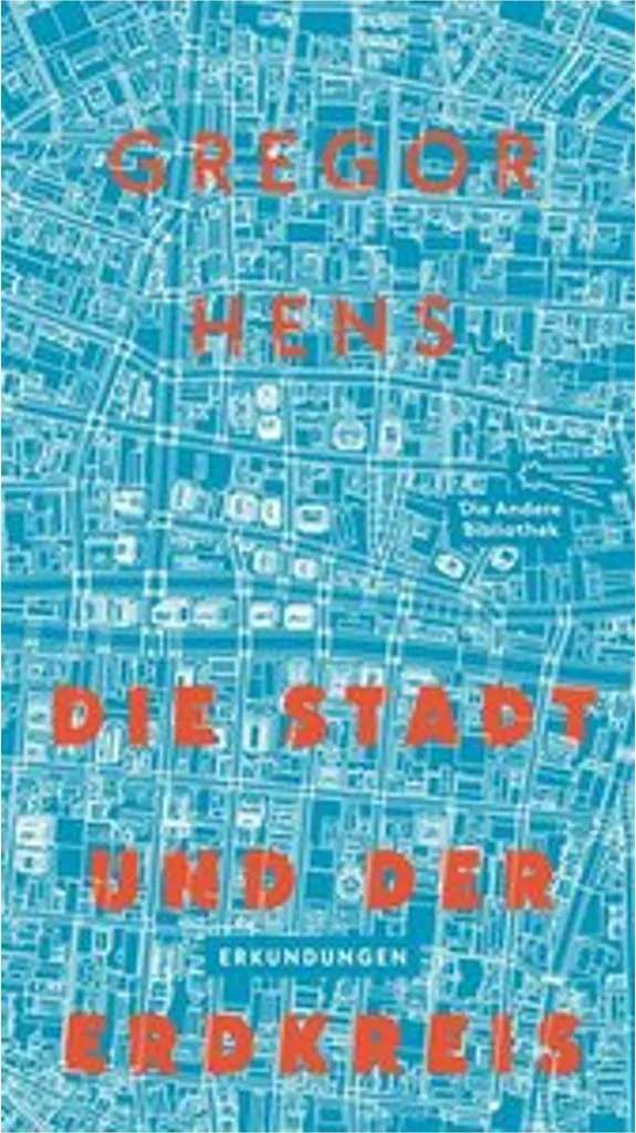 Die Stadt und der Erdkreis : Étude illustrée sur l'habitat urbain