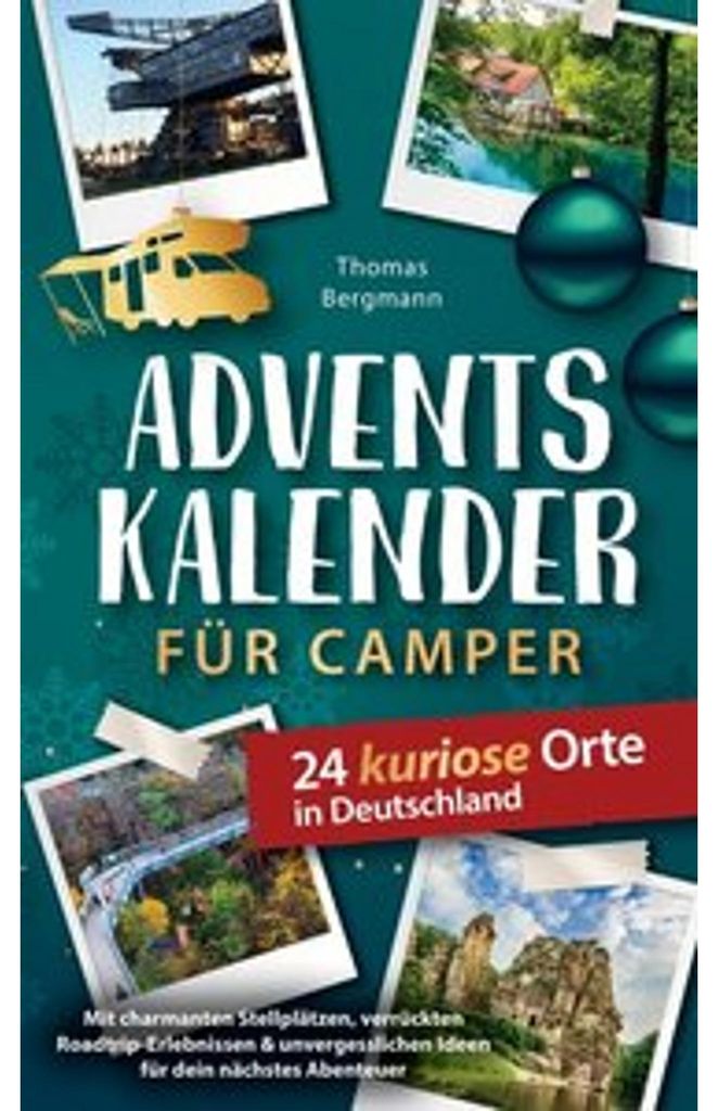 Adventskalender für Camper: 24 kuriose Orte in Deutschland Zdjęcie produktu 