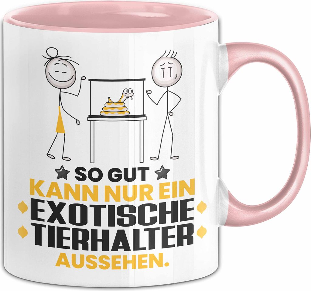 ExotischeTierhalter Geschenk Tasse So Gut Kann Nur Ein ExotischeTierhalter Aussehen Geschenkidee Kaffee-Becher (Rosa)