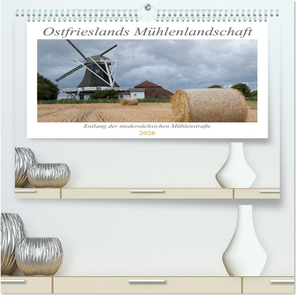 Ostfriesische Mühlenlandschaft (hochwertiger Premium Wandkalender 2026 DIN A2 quer), Kunstdruck in Hochglanz