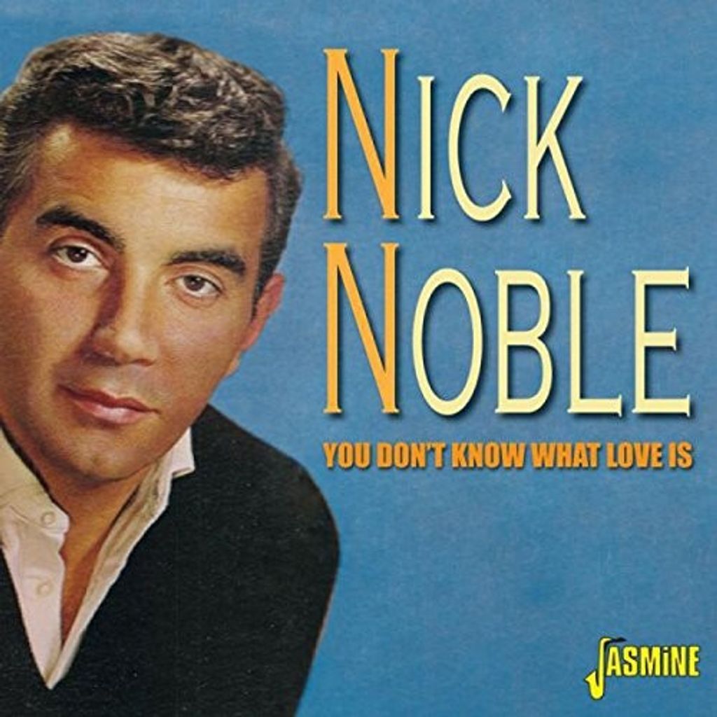 Noble,Nick-You Don't Know What Love