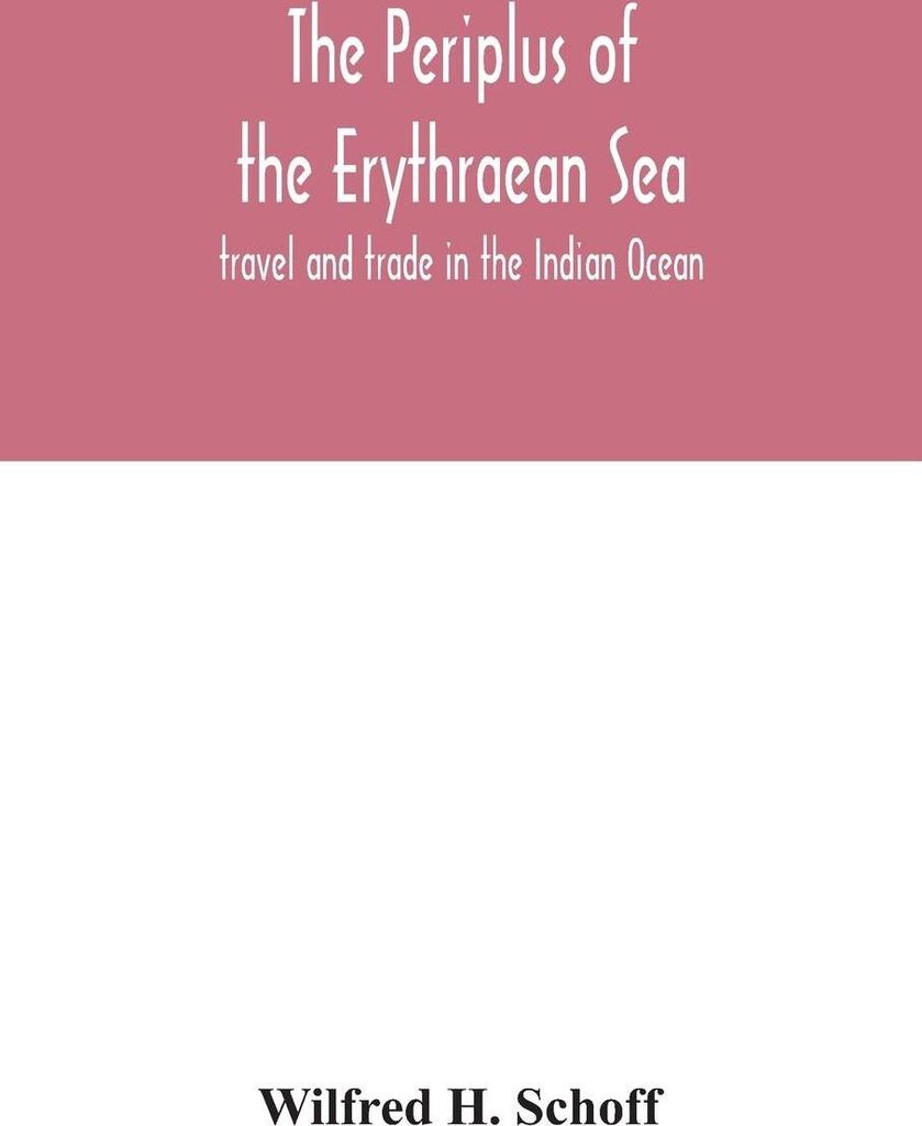 The Periplus of the Erythraean Sea