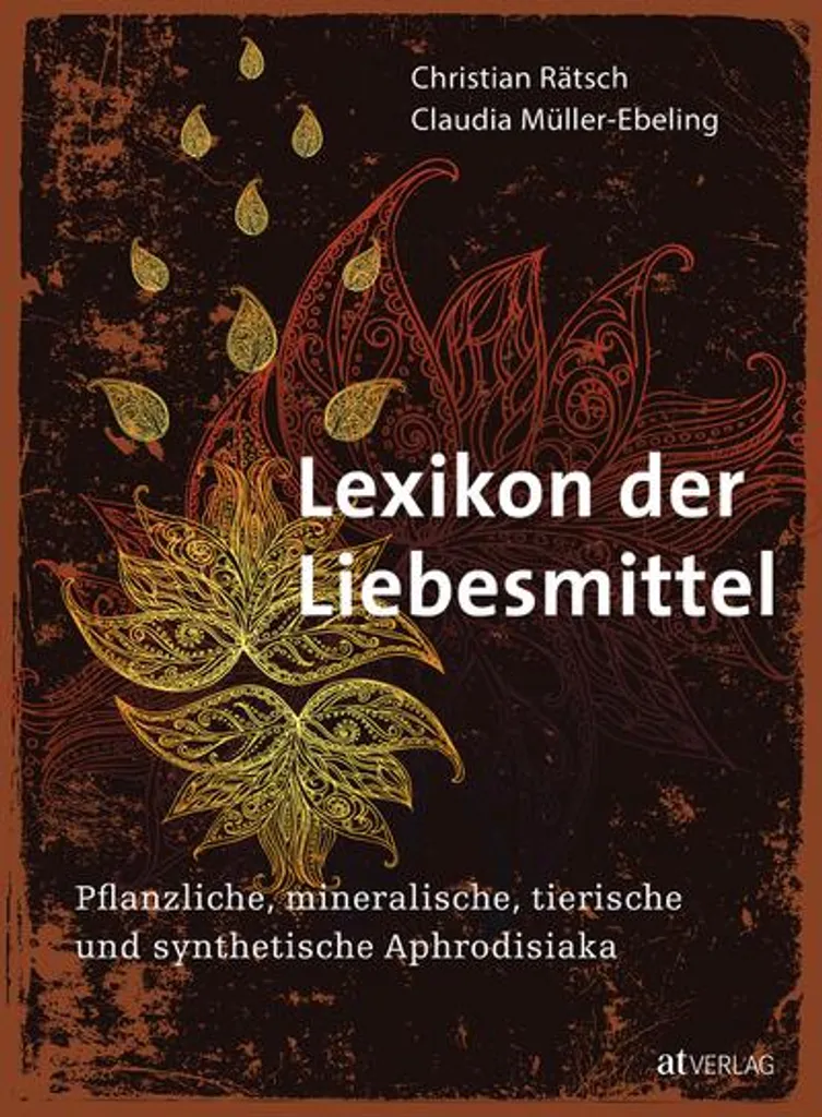 Lexikon der Liebesmittel - Édition Illustrée avec Index Botanique