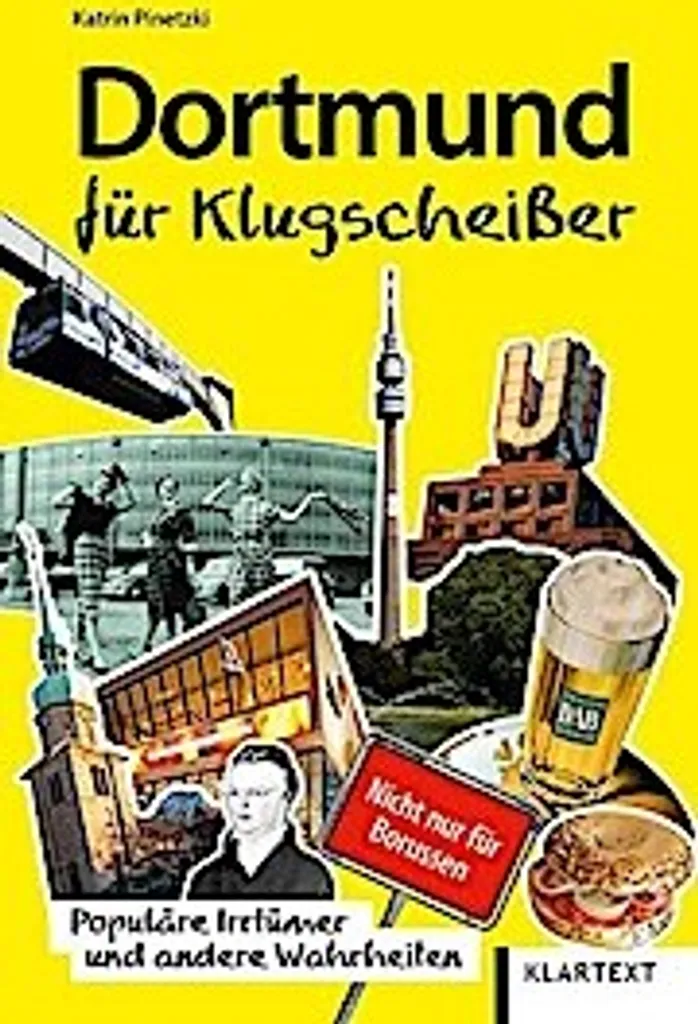 Dortmund für Klugscheißer : anecdotes inédites et faits insolites 192 p