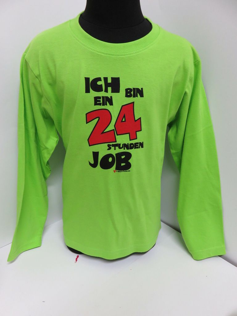 Langarmshirt * Ich bin ein 24 Stunden Job * Fun Gr. 98 Produktbild 