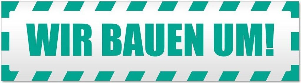 Kiwistar - Autoaufkleber - Türkis - 20 x 5,3 cm - Wir Bauen um! gestreift - Hinweis Aufkleber Sticker für Auto, Kfz, Fahrrad, PKW, LKW