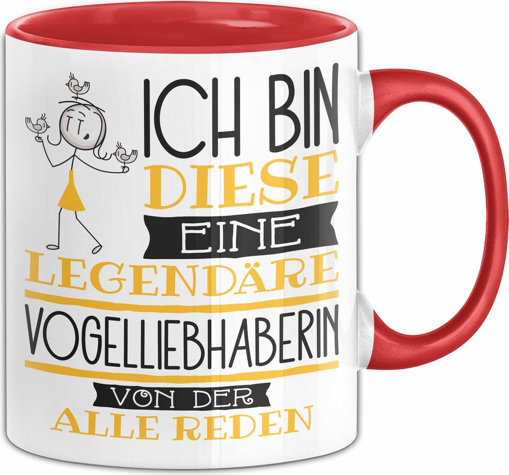 Vogelliebhaberin Tasse Geschenk Ich Bin Diese Eine Legendäre Vogelliebhaberin Von Der Alle Reden Geschenkidee Geburtstag Weihnachten (Rot)