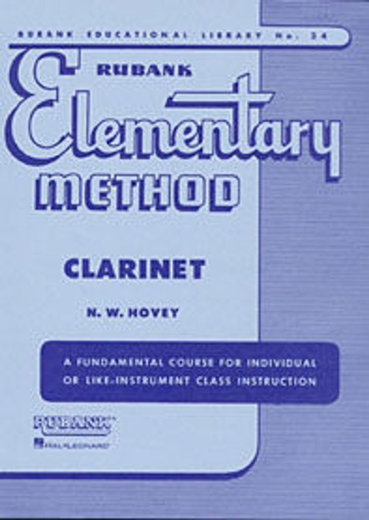 Rubank Elementary Method Clarinet (Rubank Educational Library 34) - Clarinet Music Book for Teache