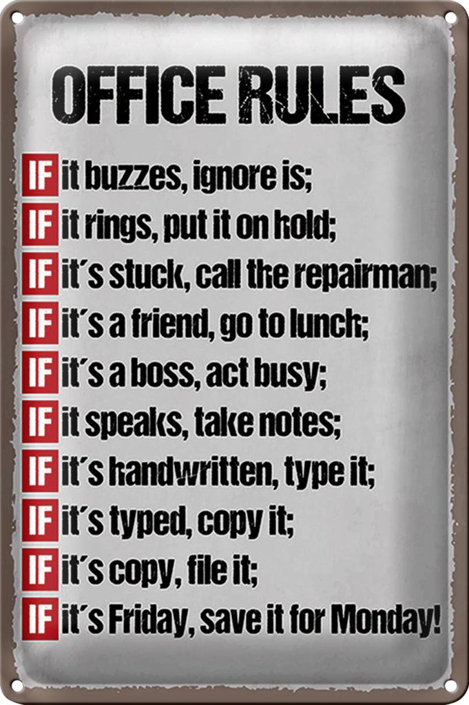 Blechschild Spruch 18x12cm Office rules it buzzes ignore is