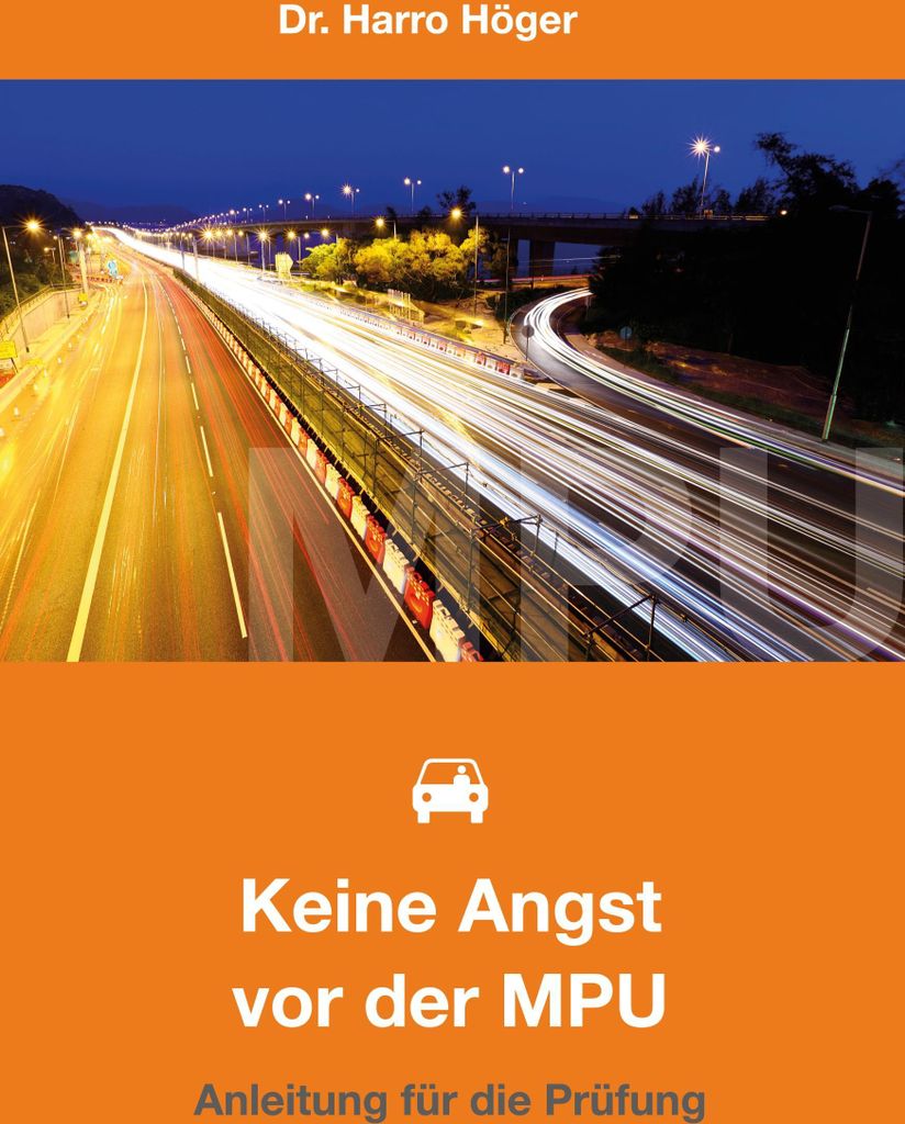 Keine Angst vor der MPU