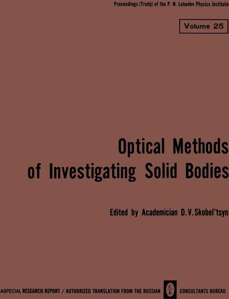 Volume 25: Optical Methods of Investigating Solid Bodies