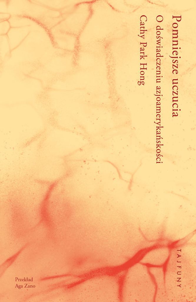 Pomniejsze uczucia - Cathy Park Hong (Buch auf Polnisch)
