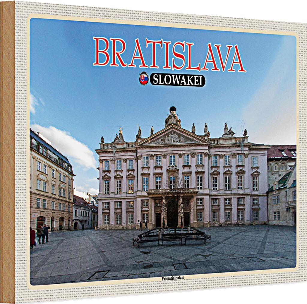 Holzschild Reise 30x20cm Bratislava Slowakei Primatialpalais